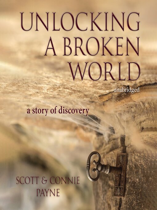Title details for Unlocking a Broken World by Connie Payne - Available